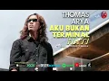 Download Lagu Aku bukan terminal hati Thomas Arya