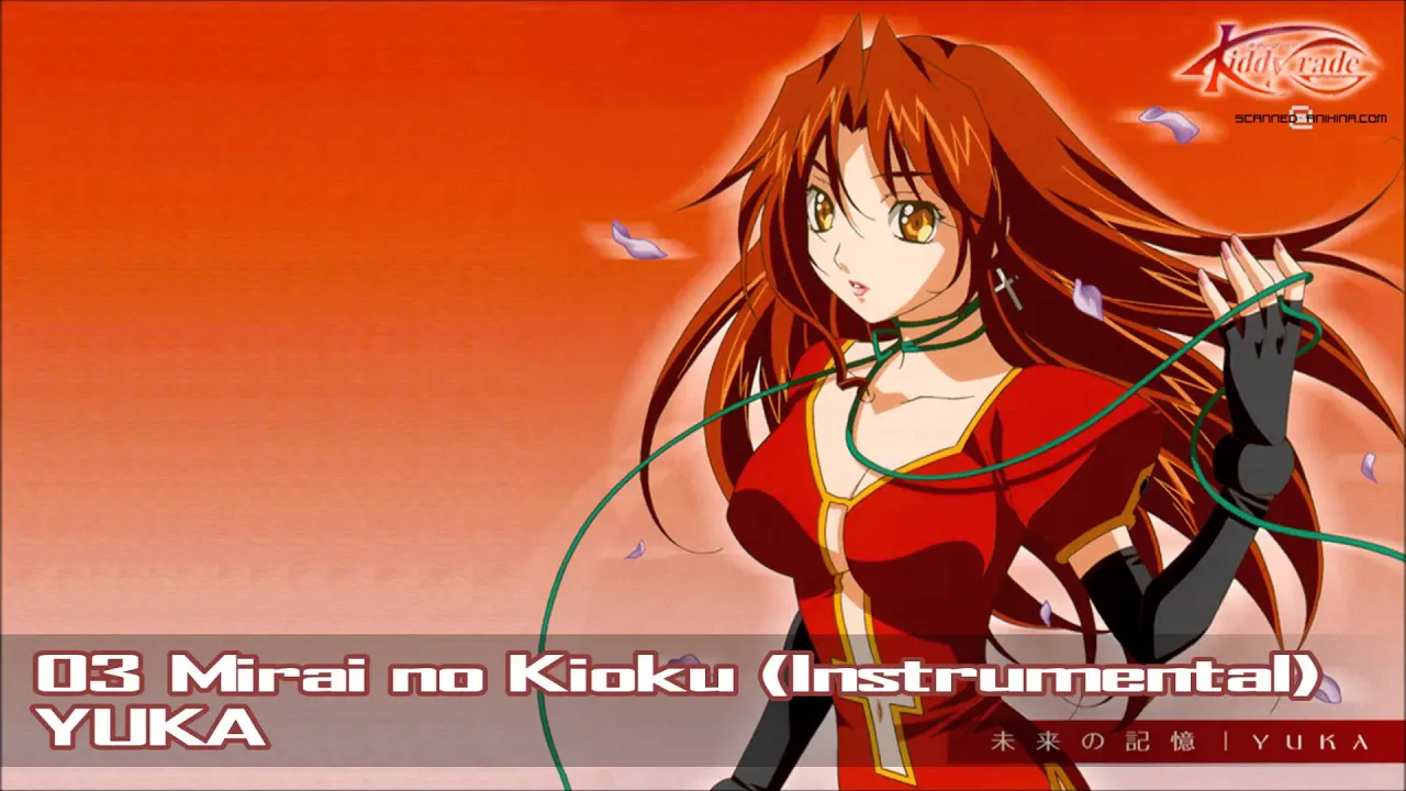 Kiddy Grade - 03 - Mirai no Kioku (Instrumental) - YUKA Kiddy Grade - 03 - Mirai no Kioku (Instrumental) - YUKA