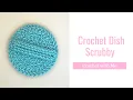 Crochet Dish Scrubby How to crochet a dish scrubby for beginners Crochet for Beginners