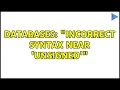Databases Incorrect syntax near UNSIGNED 2 Solutions