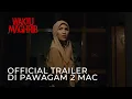 Download Lagu WAKTU MAGHRIB (Official Trailer) - Di Pawagam 2 MAC 2023
