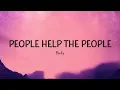 Birdy - People Help The People (Lyrics)