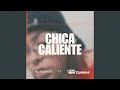 Chica Caliente