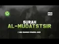 Download Lagu [29:74] Surah Al-Mudatstsir - Abu Usamah Syamsul Hadi | Tadabbur Daily