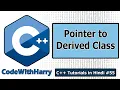 Pointers to Derived Classes in C C Tutorials for Beginners