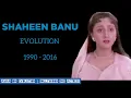 Shaheen Banu Evolution 1990 - 2016 Shaheen Banu Movies 90s hindi songs Old hindi songs 90s