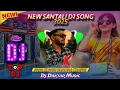 Lagu new santali dj song 2025 || papa ki pari bhadra chapri || santali dj video || traditional dj remix