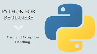 Python for Beginners Error and Exception Handling