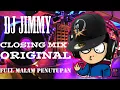 CLOSING 2015 SANK RAJA SULTAN AGUNG BY DJ JIMMY