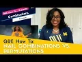 GRE Math Combinations and Permutations How to tell the difference