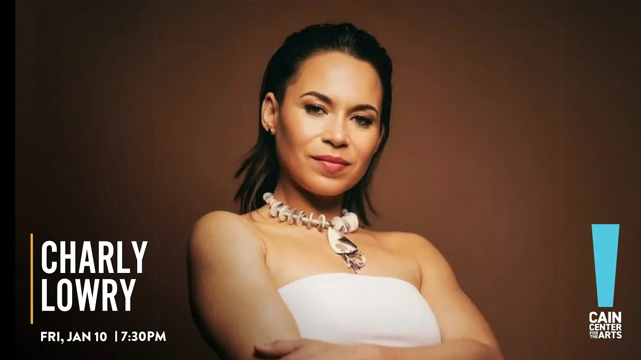 Charly Lowry Live in Concert | Cain Center for the Arts | Friday, January 10