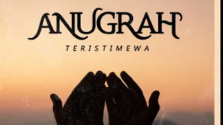 Download ANUGRAH TERISTIMEWA(OFFICIAL LYRIK) -AiPWIRADZ PROJECT MP3