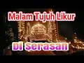 Lagu MALAM 7 LIKUR‼️SUASANA KAMPUNG  YANG MERIAH KETIKA MALAM 7 LIKUR BULAN PUASA⁉️