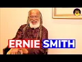 Lagu ERNIE SMITH shares his STORY
