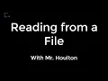 2 2 1 File Reading - Revise GCSE Computer Science