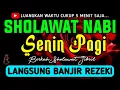 SHOLAWAT JIBRIL PENARIK REZEKI PALING DAHSYAT, Sholawat Nabi Muhammad SAW, SALAWAT PALING MERDU