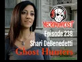 Episode 238 Shari DeBenedetti Ghost Hunters