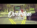 Erphaan Alves - Overdue Lyrics
