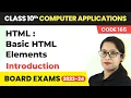 Class 10 Computer Applications HTML Basic HTML Elements - Intro Subject Code 165 2022-23