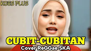 cubit cubitan koes plus versi reggae ska bikin happy u0026 auto joget viral 2026 by metta chill