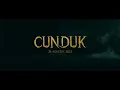 TEASER CUNDUK (4K)