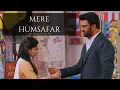 Download Lagu Mere Humsafar - Tum Se Tum Tak | #sharadkelkar #niharikachouksey |