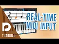 Real-time MIDI Input Note Input