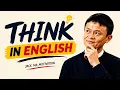 Stop Translating Start Thinking Train Your Brain in English Jack Ma Motivational Story