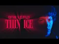 Download Lagu Connor Kauffman - Thin Ice (Official Lyric Video)