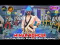 Lagu 🔥MINAK KONCER||SADHAR BUDOYO LIVE TUTUP DUWUR SUMBER DUKUN MAGELANG 