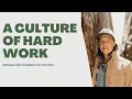 A Culture of Hard Work