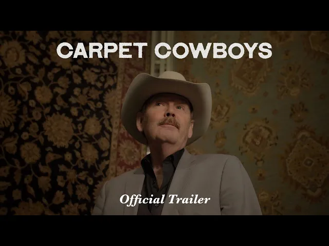 Carpet Cowboys • Trailer (Official)