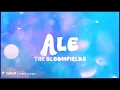Lagu The Bloomfields - Ale | Lyric Video