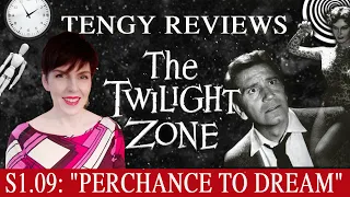 Reviewing THE TWILIGHT ZONE - S1.09 "Perchance to Dream" (*includes spoilers*)