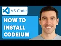 How To Install Codeium In Vscode 2025 Guide