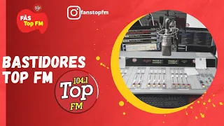 Bastidores Top FM 104,1 - 28/01/22