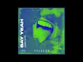 James Hype - Say Yeah (Extended Mix)