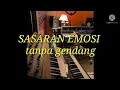 SASARAN EMOSI tanpa gendang - Rita Sugiarto