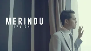 Download 🔴 Bihun Sedap aka IZA'AN TALIB- Merindu (OFFICIAL MUSIC VIDEO) MP3