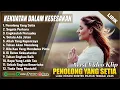 Download Lagu PENOLONG YANG SETIA - MEMBERI KEKUATAN DALAM KESESAKAN - LAGU ROHANI KRISTEN TERBARU 2025 (LIRIK)