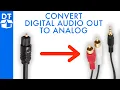 How To Covert Digital Audio Out To Analog - RCA or 3.5mm AUX (Samsung TV)
