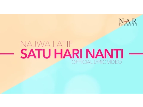 Download MP3 Najwa Latif - Satu Hari Nanti (Official Lyric Video)