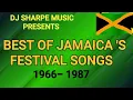 THE BEST OF JAMAICA'S FESTIVAL SONGS #djsharpemusic