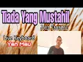 Tiada Yang Mustahil. ( John Tanamal). Live Keyboard Yan Mau.