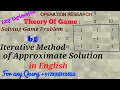 Solving Game Problem by iterative Method of Approximate Solution iteration Method Game TheoryEnglish