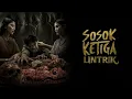 Lagu FILM HOROR BIOSKOP INDONESIA TERBARU 2025 | SOSOK KETIGA LINTRIK -  FULL MOVIE HD