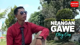 Download Otang Oces - NEANGAN GAWE MP3