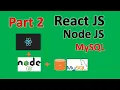 ReactJS NodeJS MySQL part2