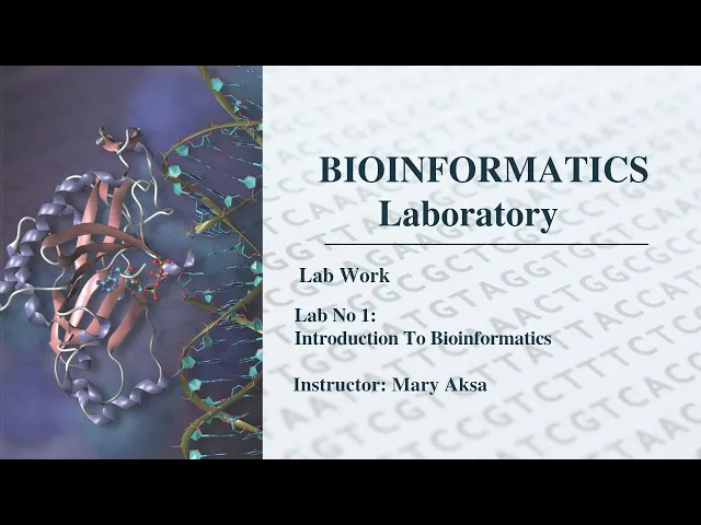 Lab No 1 | Introduction to Bioinformatics
