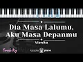 Download Lagu Dia Masa Lalumu, Aku Masa Depanmu – Vionita (KARAOKE PIANO - FEMALE KEY)